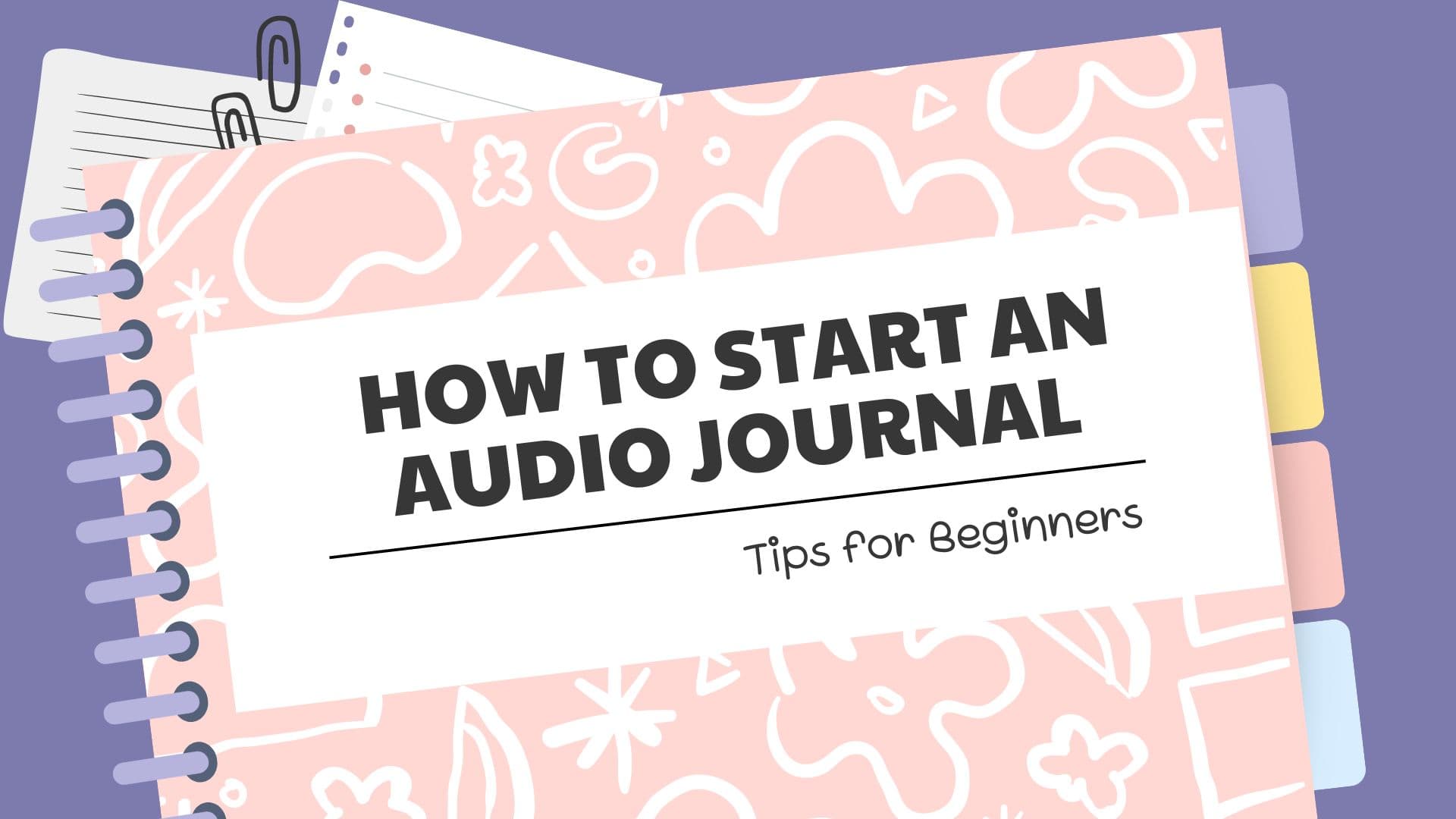 The Power of Audio Journaling: Unlocking Your Inner Voice in a Noisy World